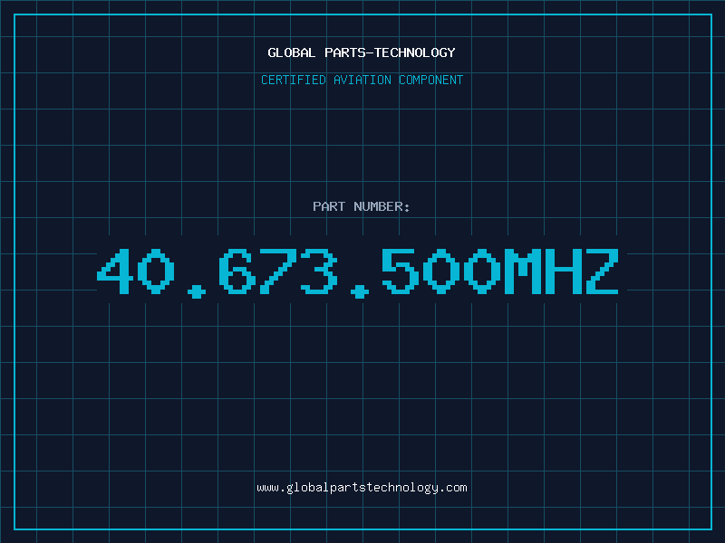 Aviation Part 40.673.500MHZ