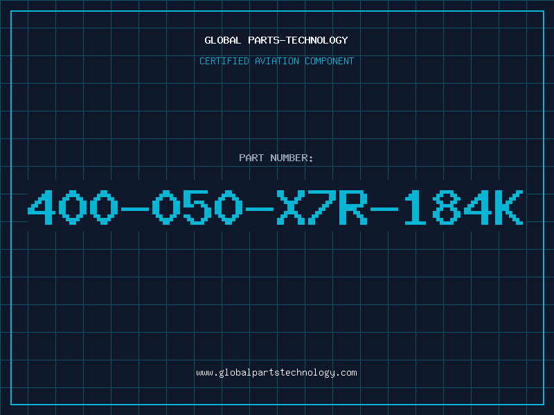 Aviation Part 400-050-X7R-184K