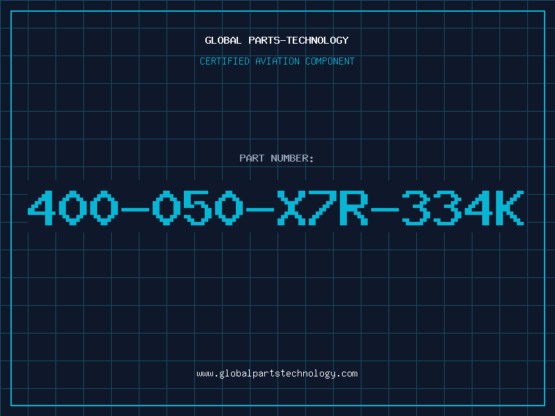 Aviation Part 400-050-X7R-334K
