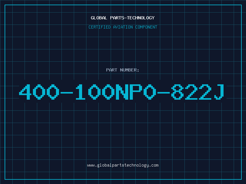 Aviation Part 400-100NP0-822J