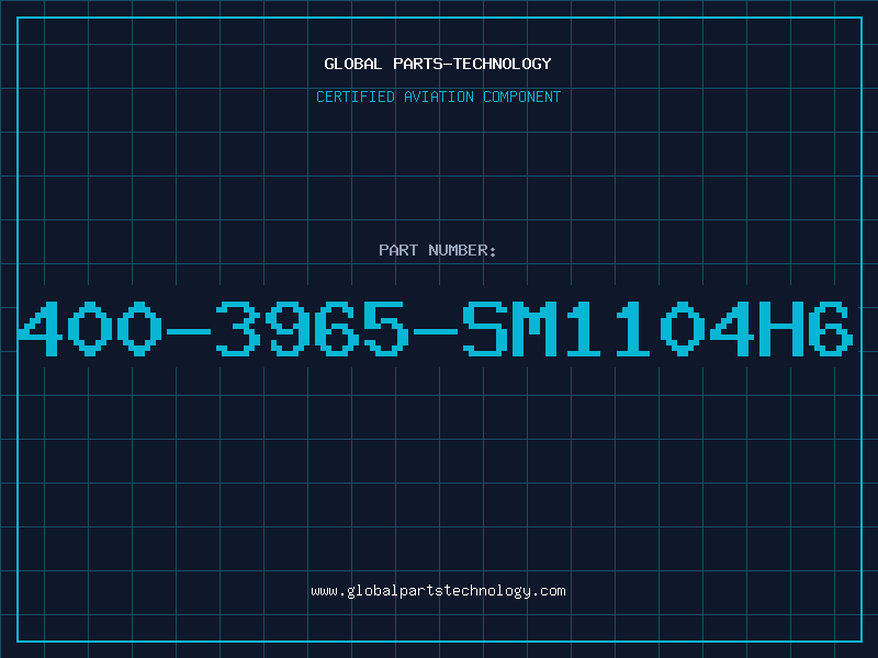 Aviation Part 400-3965-SM1104H6