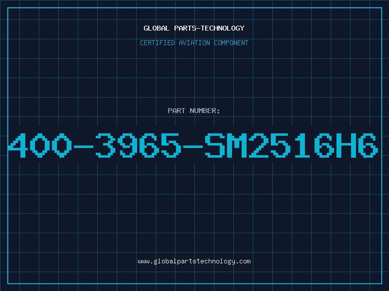 Aviation Part 400-3965-SM2516H6