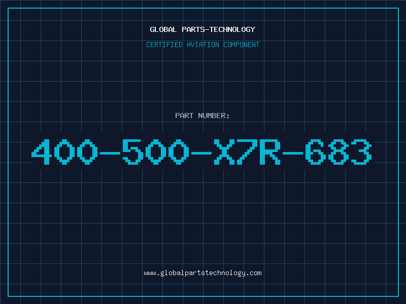 Aviation Part 400-500-X7R-683