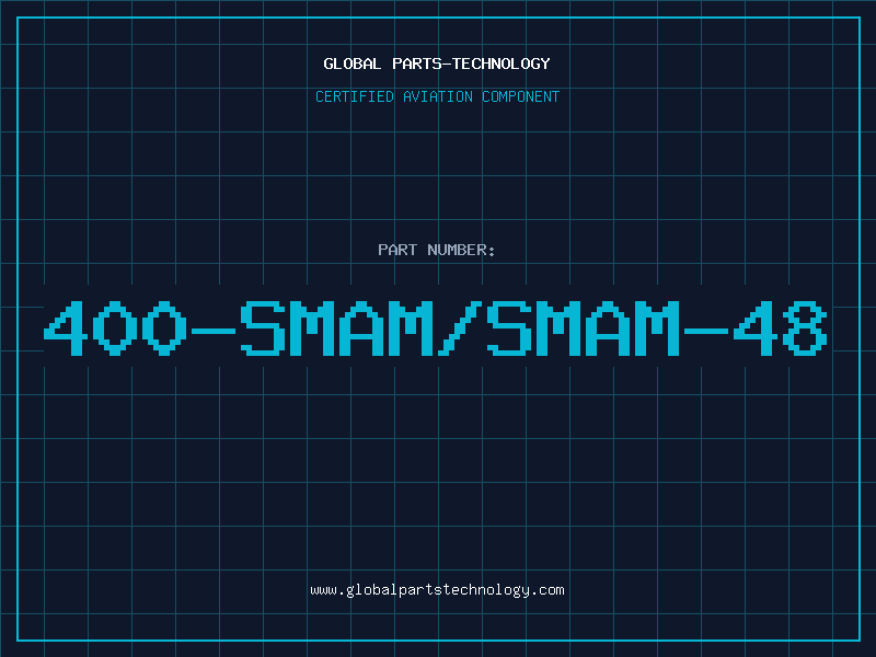 Aviation Part 400-SMAM/SMAM-48