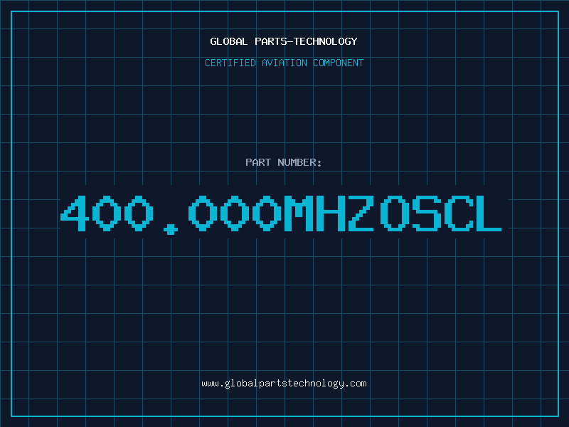 Aviation Part 400.000MHZOSCL
