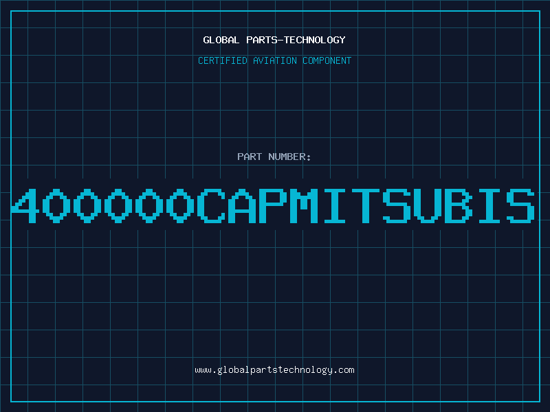 Aviation Part 400000CAPMITSUBIS