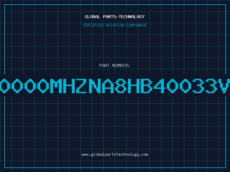 Aviation Part 400000MHZNA8HB40033V5V