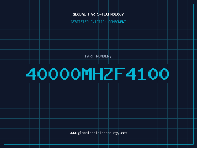 Aviation Part 40000MHZF4100