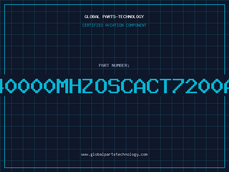 Aviation Part 40000MHZOSCACT7200A