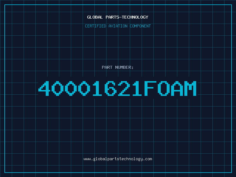 Aviation Part 40001621FOAM