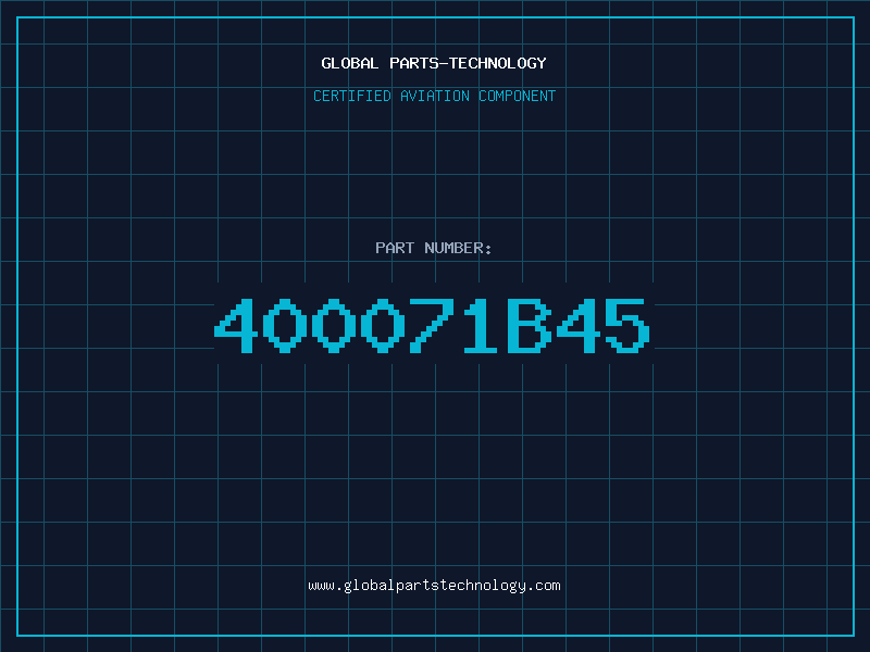 Aviation Part 400071B45
