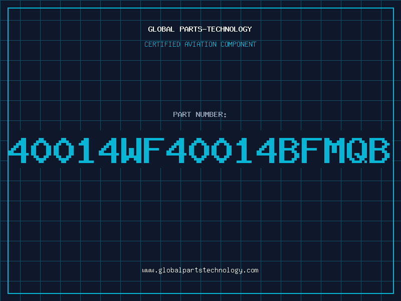 Aviation Part 40014WF40014BFMQB