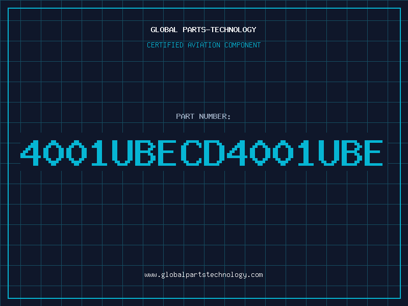 Aviation Part 4001UBECD4001UBE