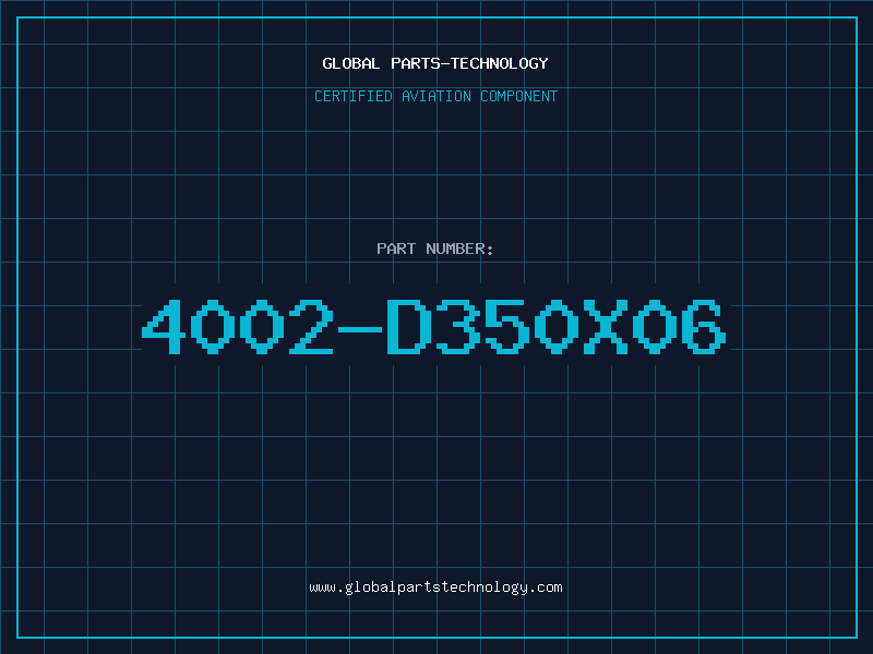Aviation Part 4002-D350X06