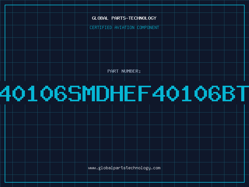Aviation Part 40106SMDHEF40106BT