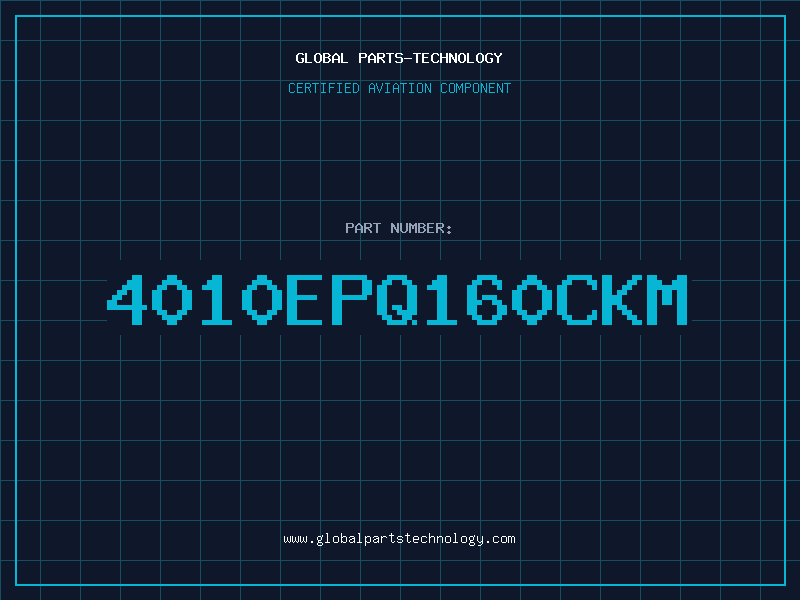 Aviation Part 4010EPQ160CKM