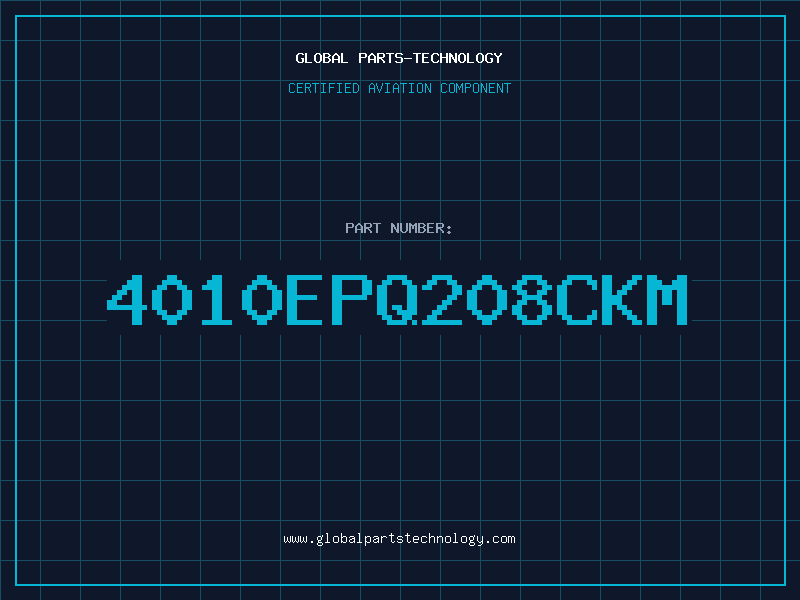 Aviation Part 4010EPQ208CKM