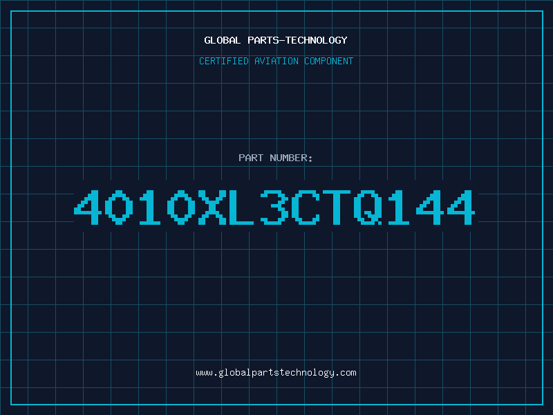 Aviation Part 4010XL3CTQ144