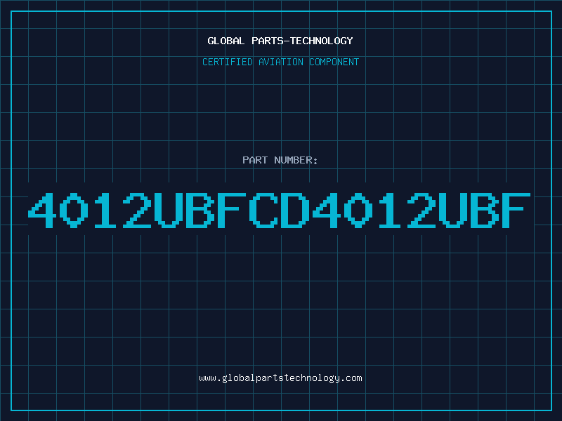 Aviation Part 4012UBFCD4012UBF
