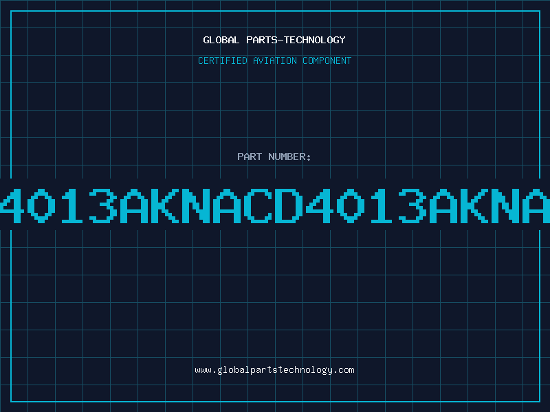 Aviation Part 4013AKNACD4013AKNA