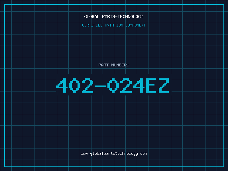 Aviation Part 402-024EZ