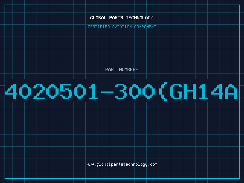 Aviation Part 4020501-300(GH14A