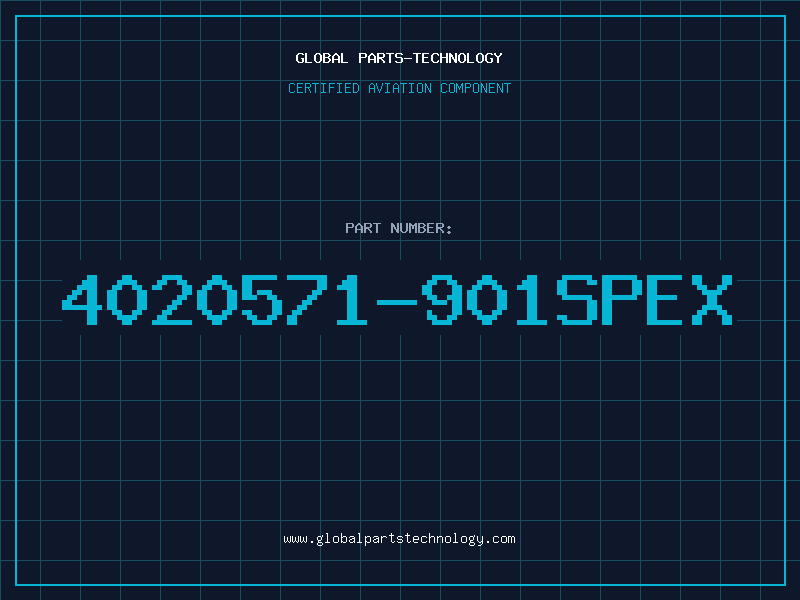 Aviation Part 4020571-901SPEX
