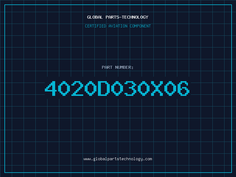Aviation Part 4020D030X06