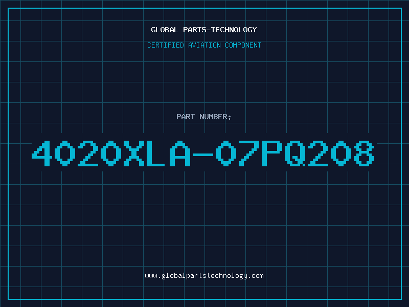 Aviation Part 4020XLA-07PQ208
