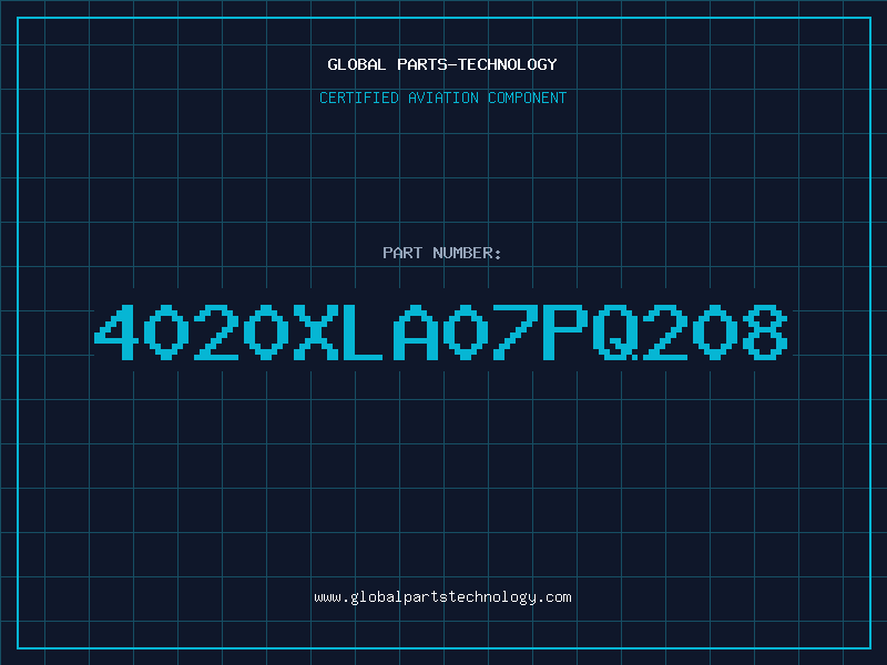 Aviation Part 4020XLA07PQ208