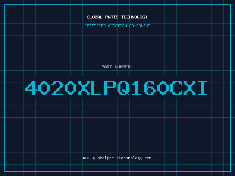 Aviation Part 4020XLPQ160CXI