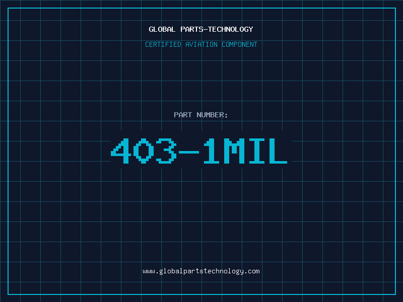 Aviation Part 403-1MIL