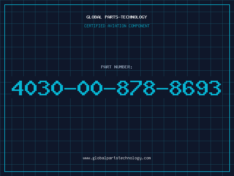 Aviation Part 4030-00-878-8693