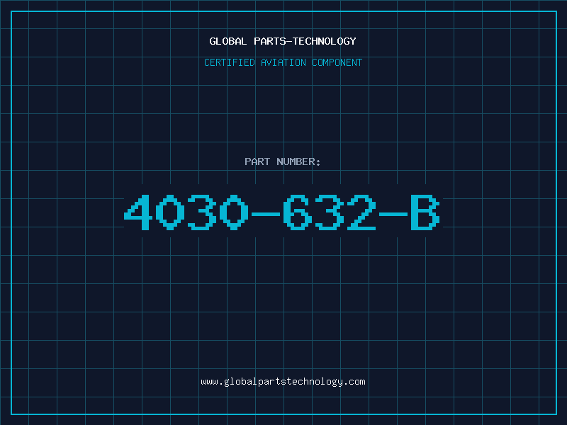 Aviation Part 4030-632-B