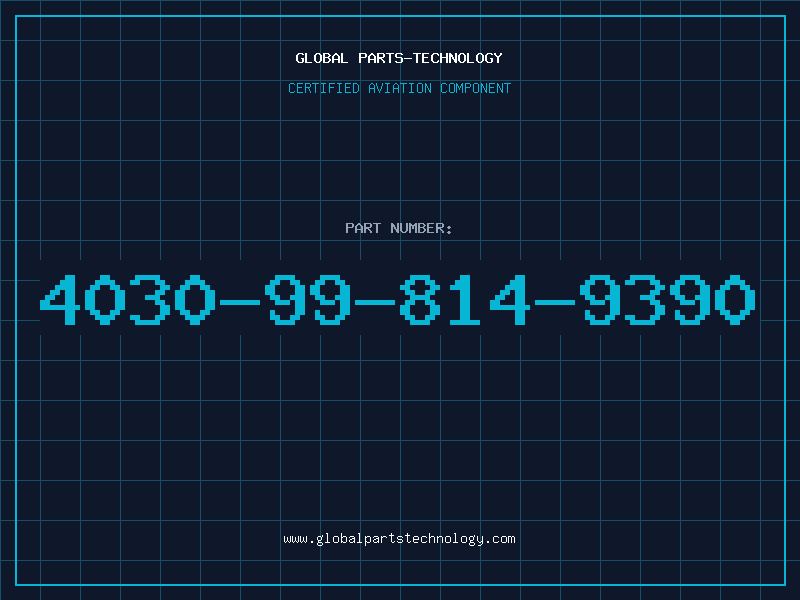 Aviation Part 4030-99-814-9390