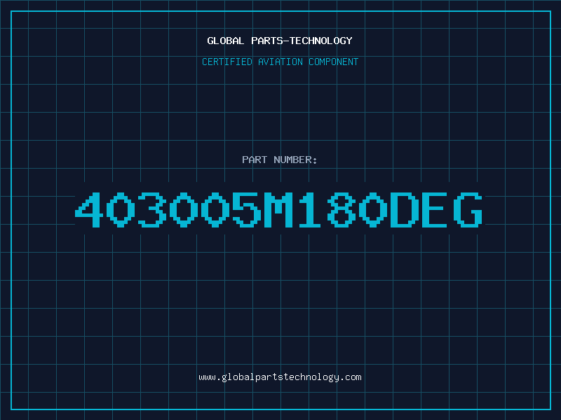 Aviation Part 403005M180DEG
