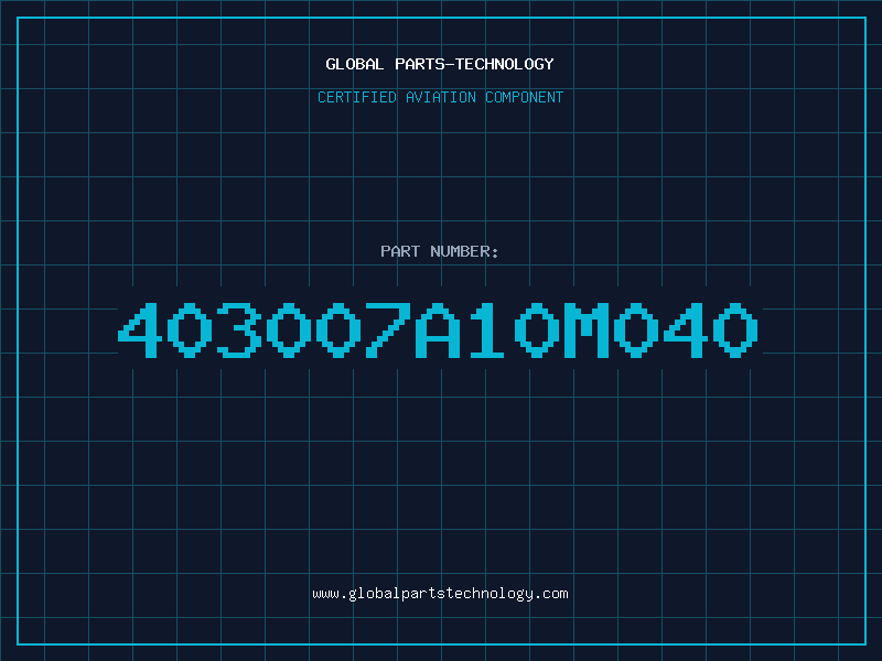 Aviation Part 403007A10M040