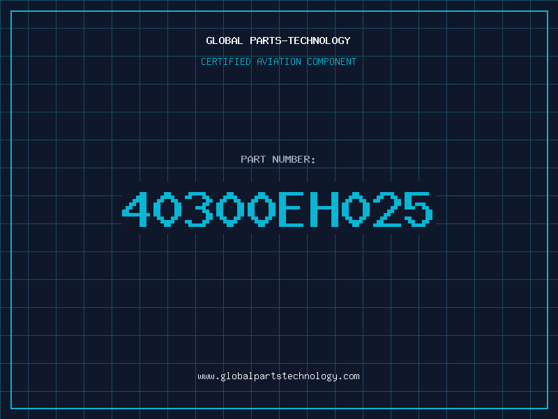 Aviation Part 40300EH025