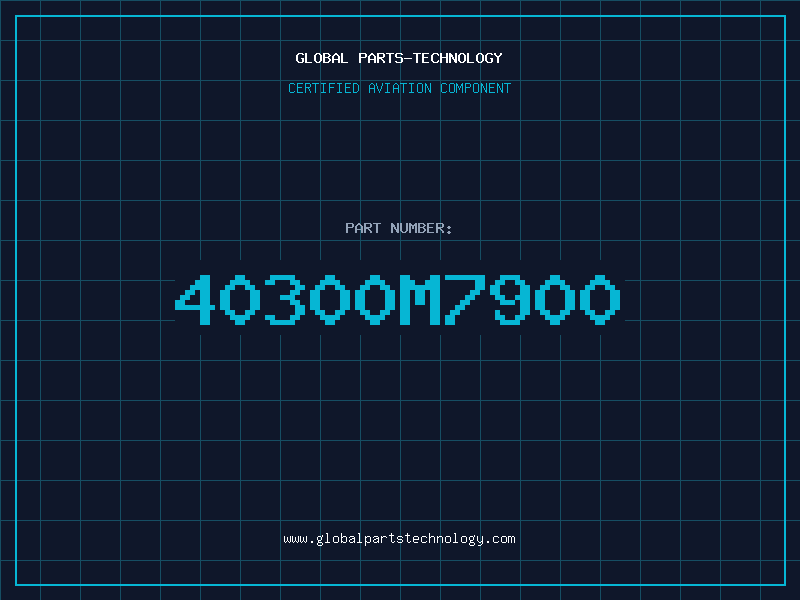 Aviation Part 40300M7900