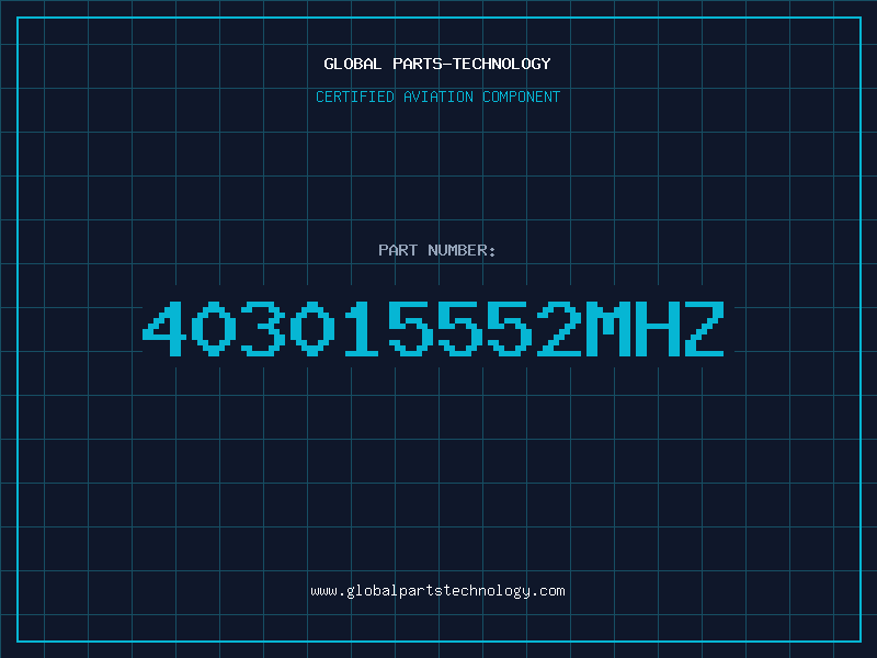 Aviation Part 403015552MHZ