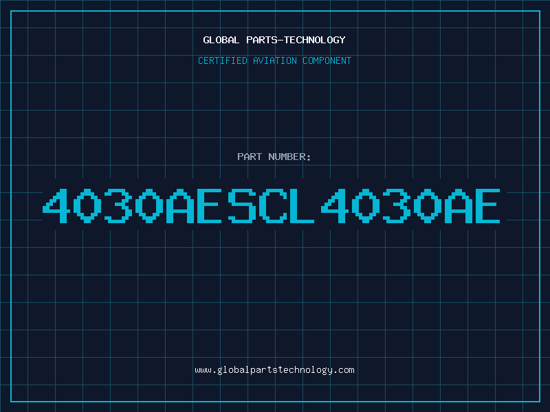 Aviation Part 4030AESCL4030AE