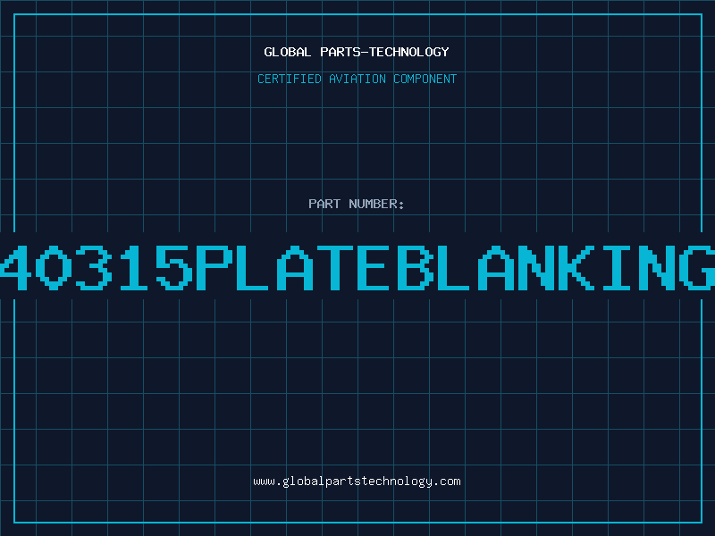 Aviation Part 40315PLATEBLANKING