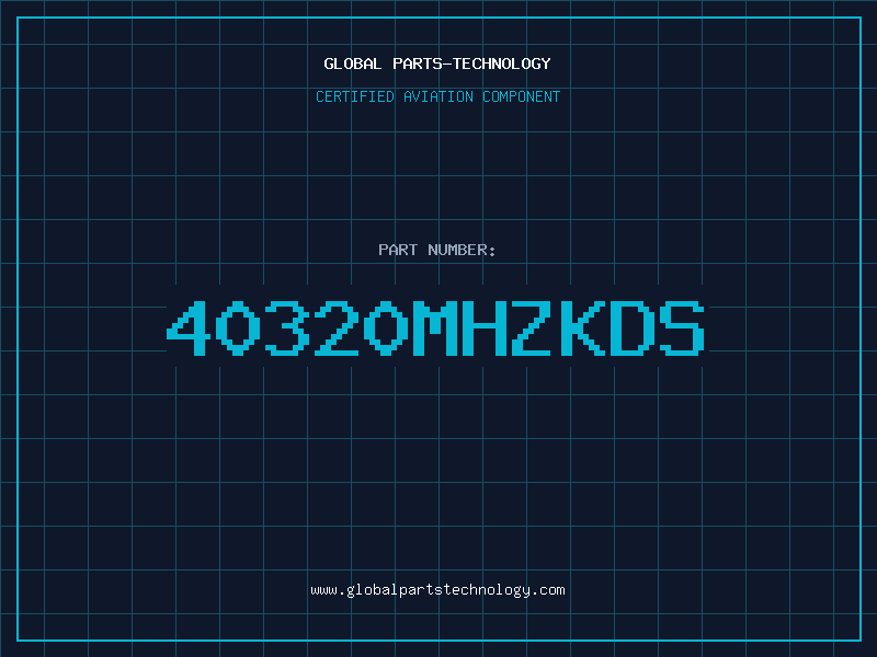 Aviation Part 40320MHZKDS