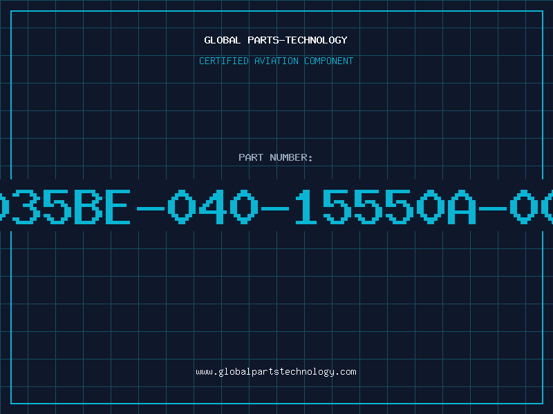 Aviation Part 4035BE-040-15550A-001