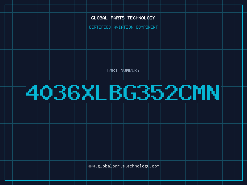 Aviation Part 4036XLBG352CMN