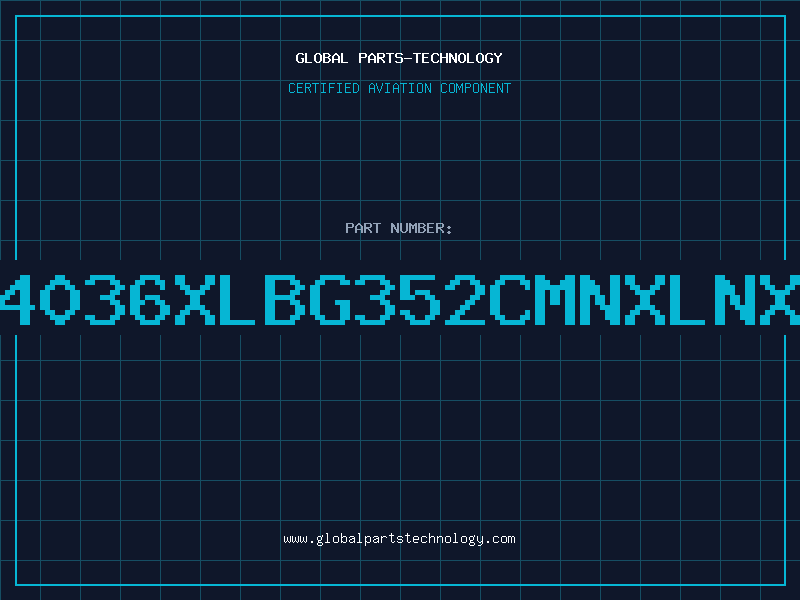 Aviation Part 4036XLBG352CMNXLNX