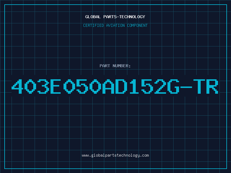 Aviation Part 403E050AD152G-TR