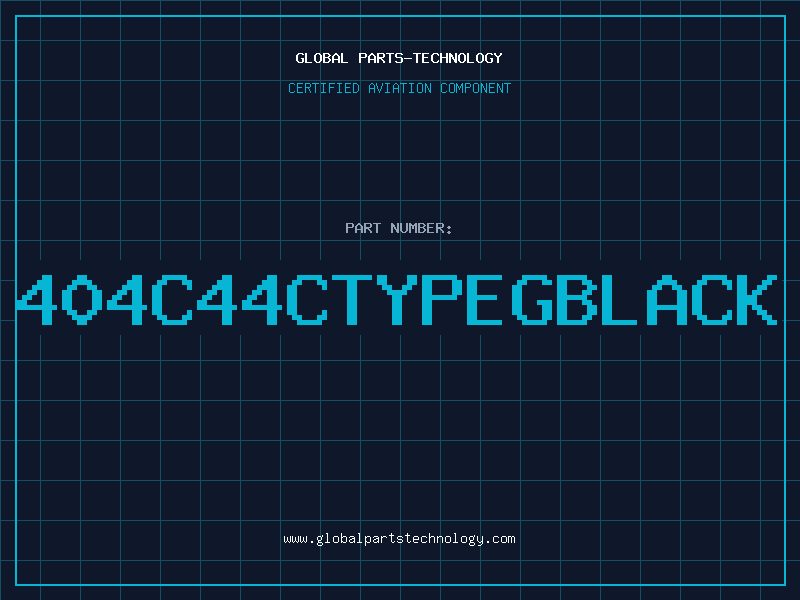 Aviation Part 404C44CTYPEGBLACK