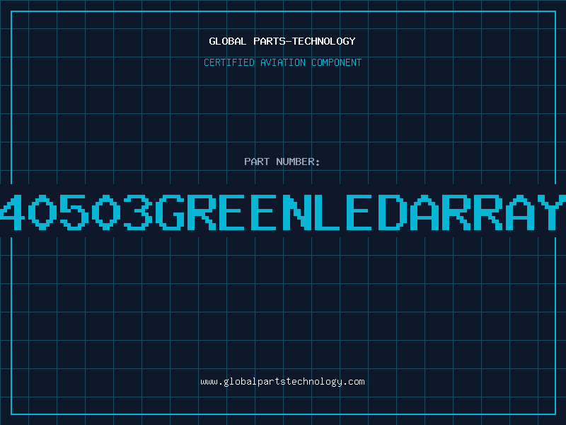Aviation Part 40503GREENLEDARRAY