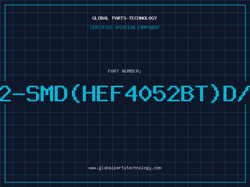 Aviation Part 4052-SMD(HEF4052BT)D/C92
